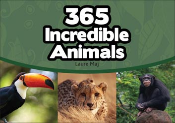 365 INCREDIBLE ANIMALS 1