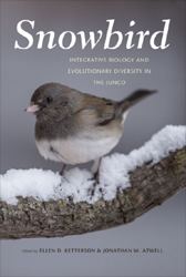 SNOWBIRD. INTEGRATIVE BIOLOGY AND EVOLUTIONARY DIVERSITY IN THE JUNCO 1