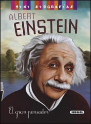 ALBERT EINSTEIN. EL GRAN PENSADOR 1