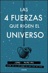 LAS 4 FUERZAS QUE RIGEN EL UNIVERSO 1