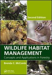 WILDLIFE HABITAT MANAGEMENT. CONCEPTS AND APPLICATIONS IN FORESTRY 1
