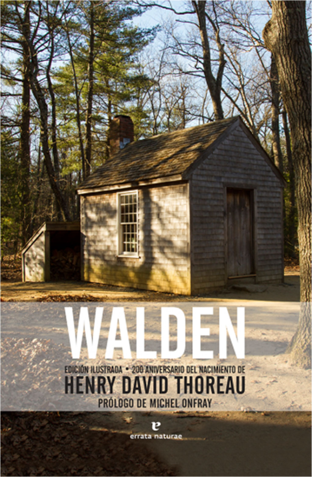 WALDEN. EDICION 200 ANIVERSARIO DEL NACIMIENTO DE HENRY DAVID THOREAU. EDICION ILUSTRADA 1