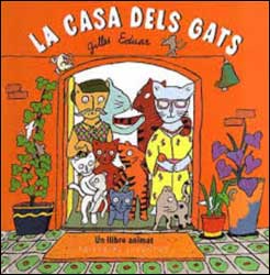 LA CASA DELS GATS. UN LLIBRE ANIMAT 1