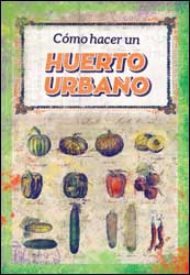 CÓMO HACER UN HUERTO URBANO 1