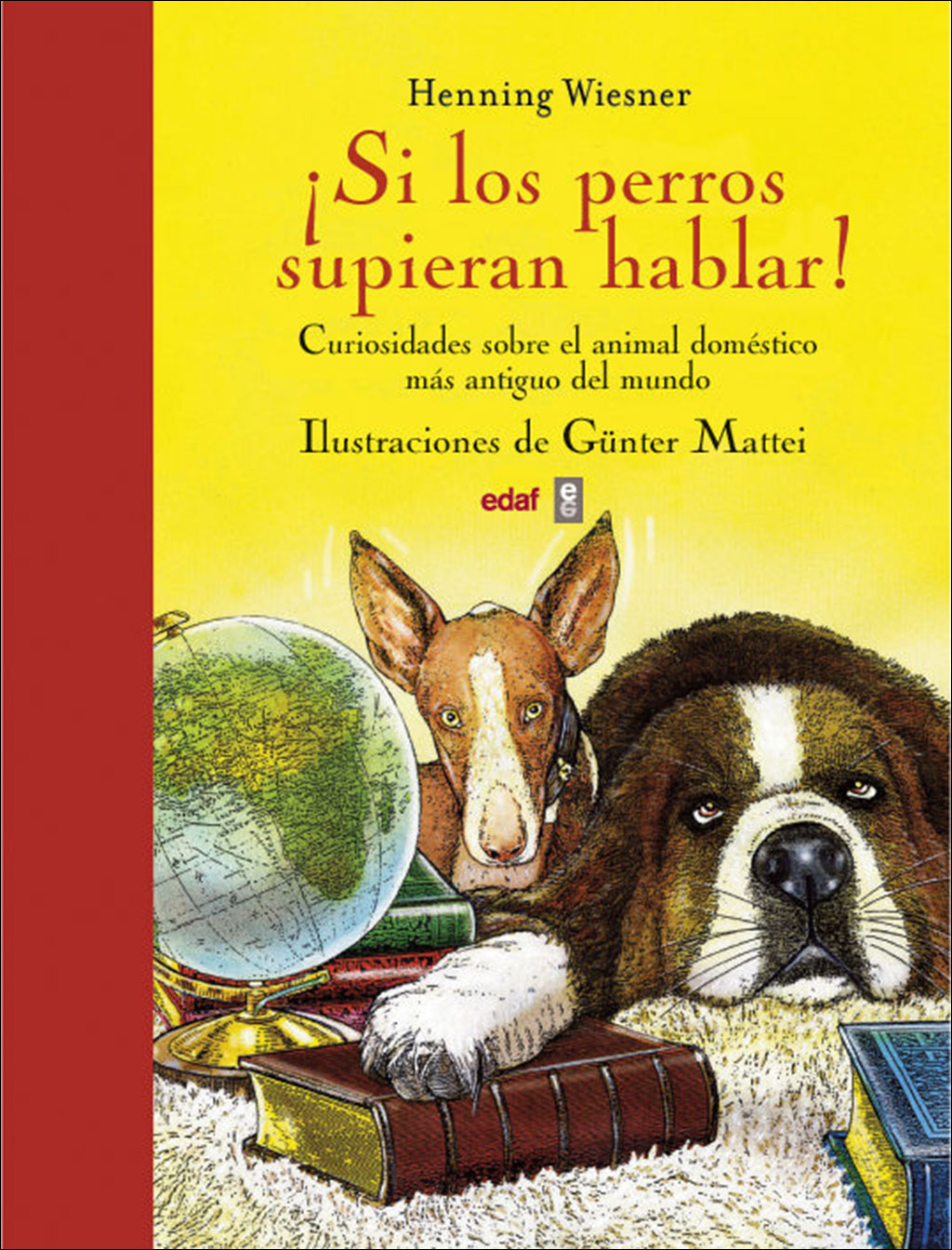 SI LOS PERROS SUPIERAN HABLAR 1