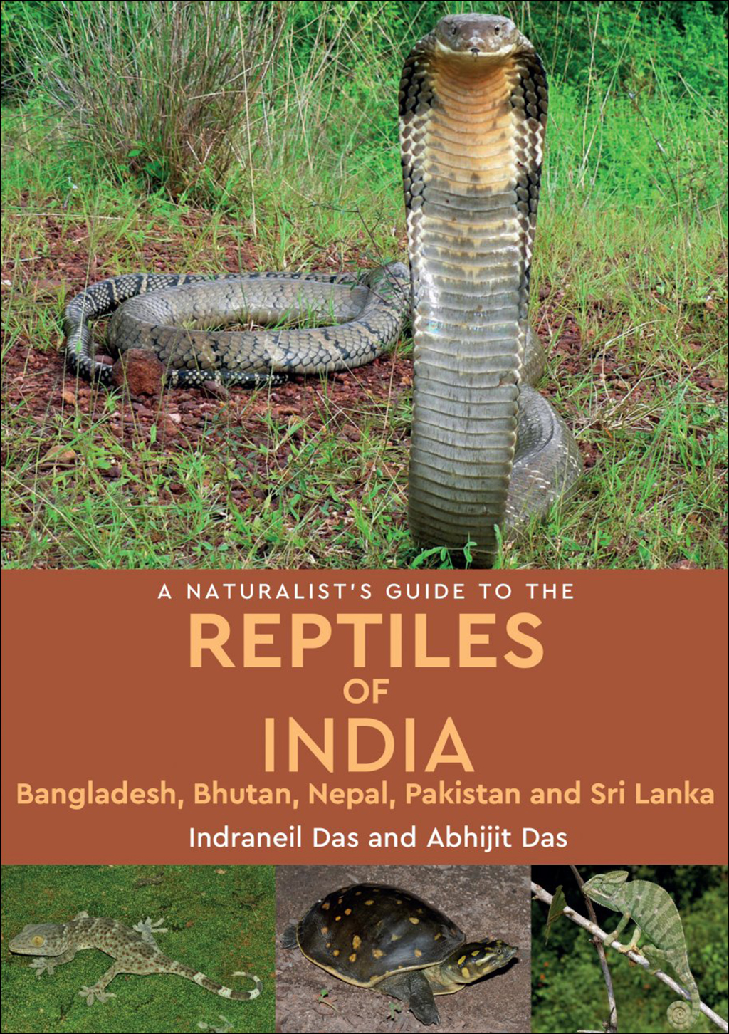 A NATURALIST'S GUIDE TO THE REPTILES OF INDIA, BANGLADESH, BHUTAN, NEPAL, PAKISTAN AND SRI LANKA 1