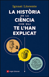 LA HISTORIA DE LA CIÈNCIA COM MAI TE L'HAN EXPLICAT 1