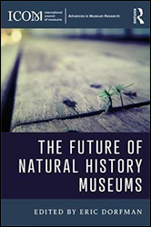 THE FUTURE OF NATURAL HISTORY MUSEUMS 1