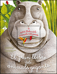EL GRAN LLIBRE DELS ANIMALS GEGANTS I EL PETIT LLIBRE DELS ANIMALS MÉS PETITS 1