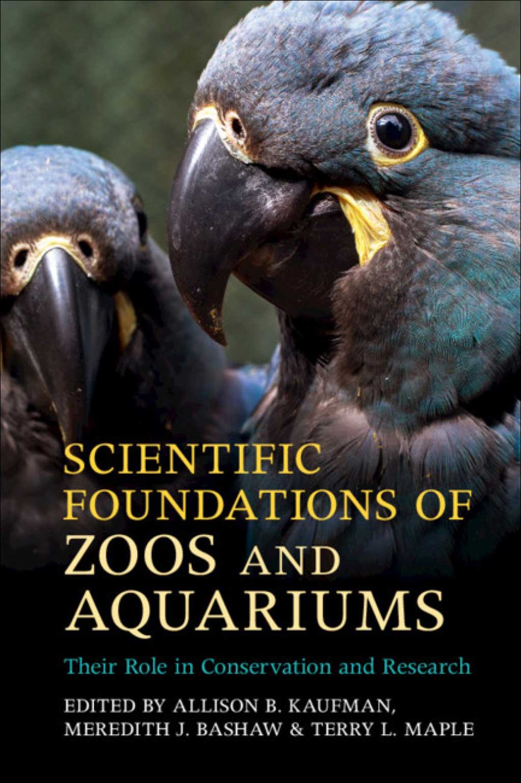 SCIENTIFIC FOUNDATIONS OF ZOOS AND AQUARIUMS. THEIR ROLE IN CONSERVATION AND RESERCH 1