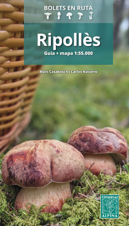 RIPOLLÈS, BOLETS EN RUTA. GUIA + MAPA 1:50.000 1