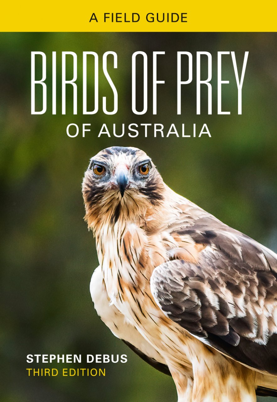 BIRDS OF PREY OF AUSTRALIA: A FIELD GUIDE 1