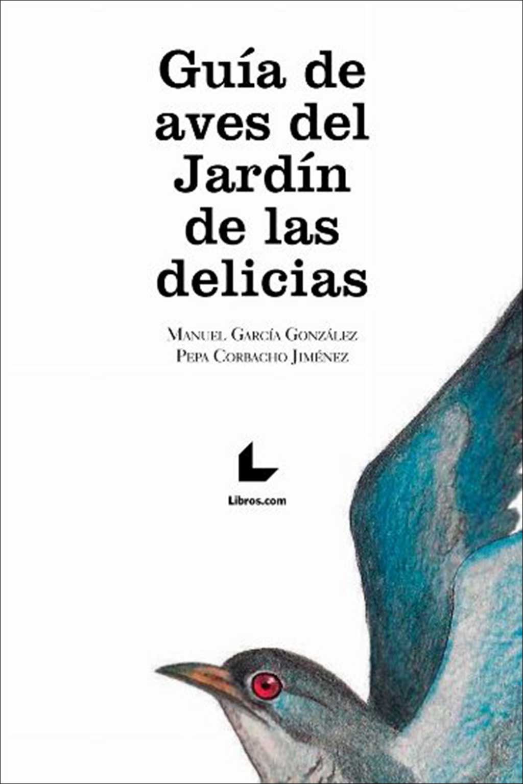 GUÍA DE AVES DEL JARDÍN DE LAS DELICIAS 1