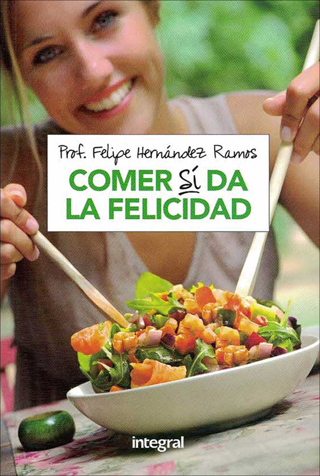COMER SÍ DA LA FELICIDAD 1