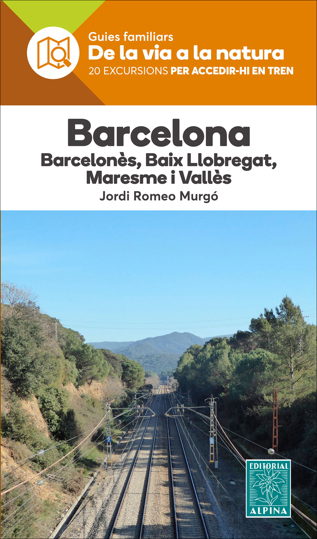 BARCELONA, BARCELONÈS, BAIX LOBREGAT, MARESME I VALLÈS. GUIES FAMILIARS 1