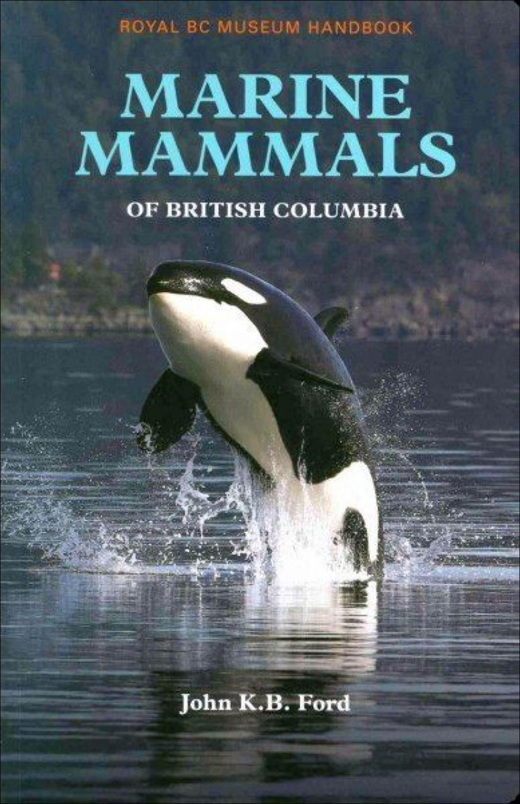MARINE MAMMALS OF BRITISH COLUMBIA 1