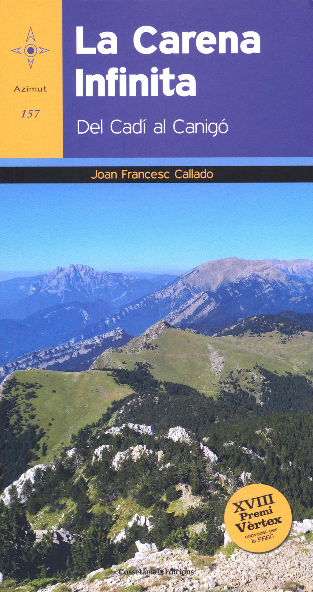 LA CARENA INFINITA DEL CADÍ AL CANIGÓ 1
