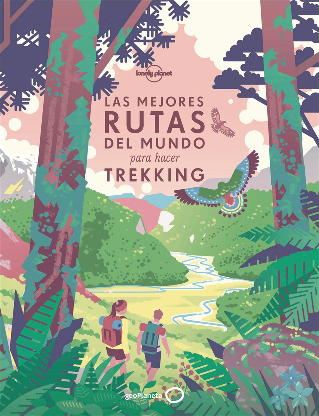 LAS MEJORES RUTAS DEL MUNDO PARA HACER TREKKING 1