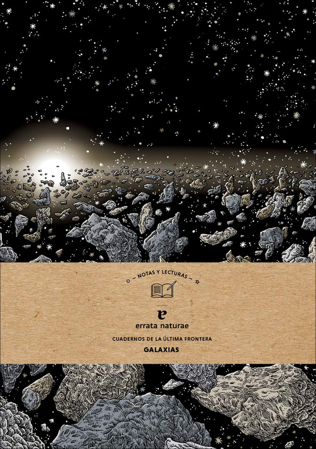 GALAXIAS. CUADERNOS DE LA ÚLTIMA FRONTERA 1