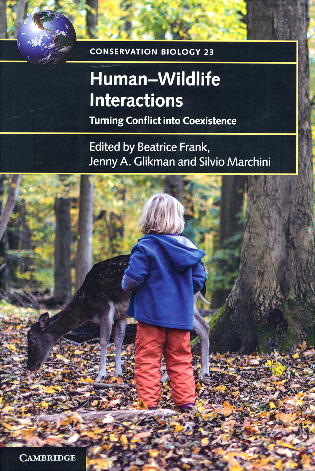 HUMAN-WILDLIFE INTERACTIONS. TURNING CONFLICT INTO COEXISTENCE 1