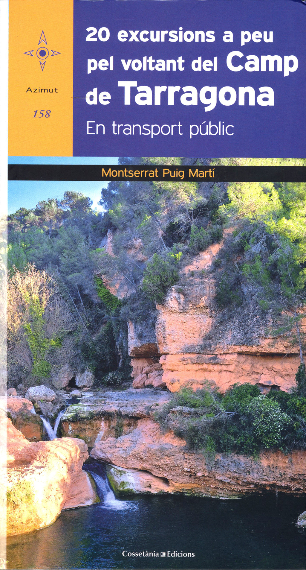 20 EXCURSIONS A PEU PEL VOLTANT DEL CAMP DE TARRAGONA 1
