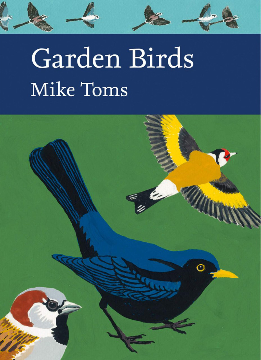 GARDEN BIRDS. THE NEW NATURALIST SERIES 1