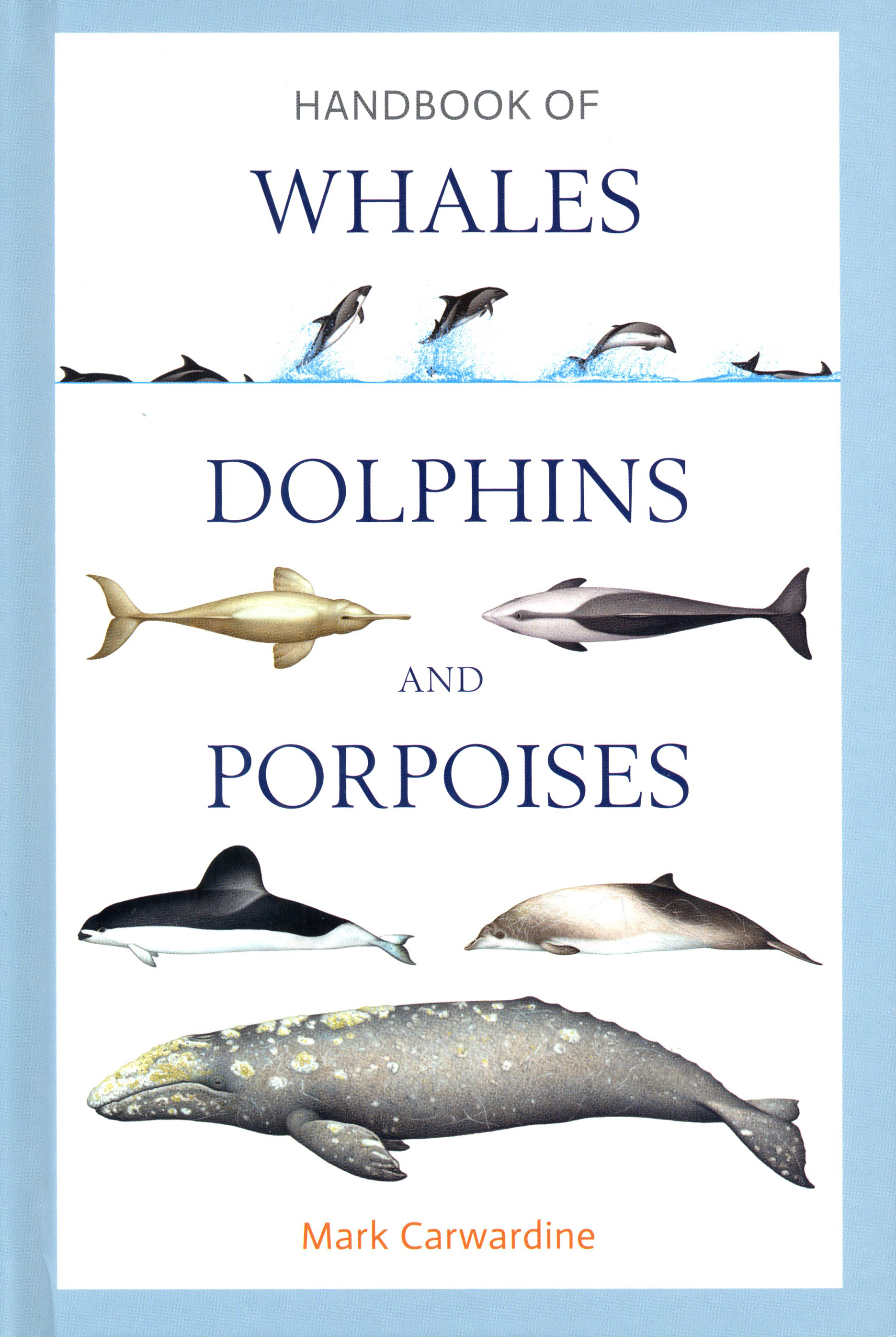 HANDBOOK OF WHALES, DOLPHINS AND PORPOISES 1