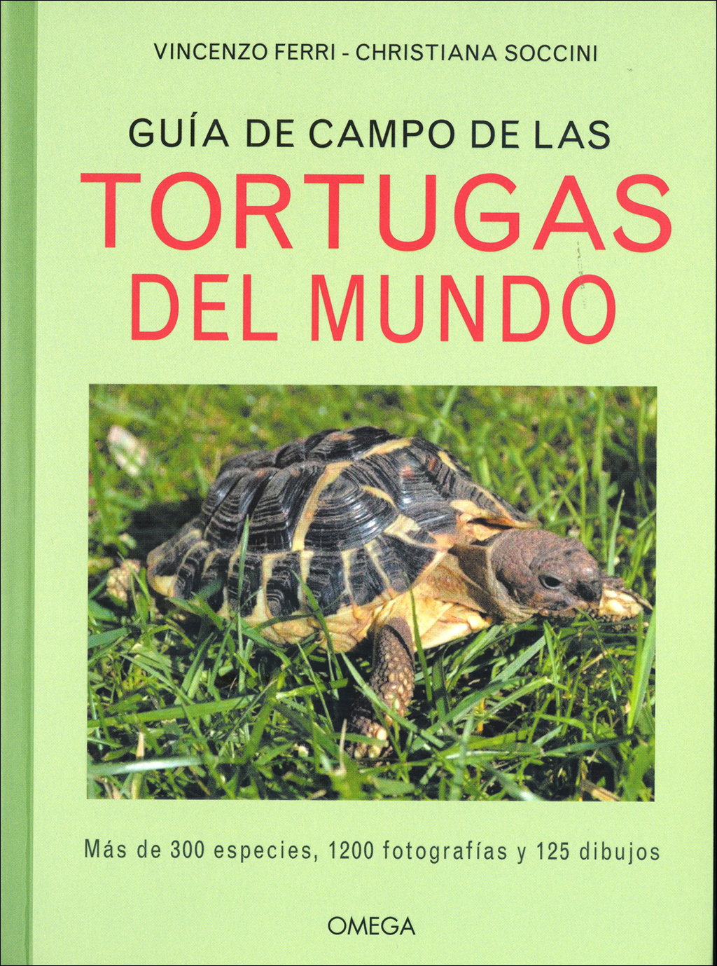GUÍA DE CAMPO DE LAS TORTUGAS DEL MUNDO 1
