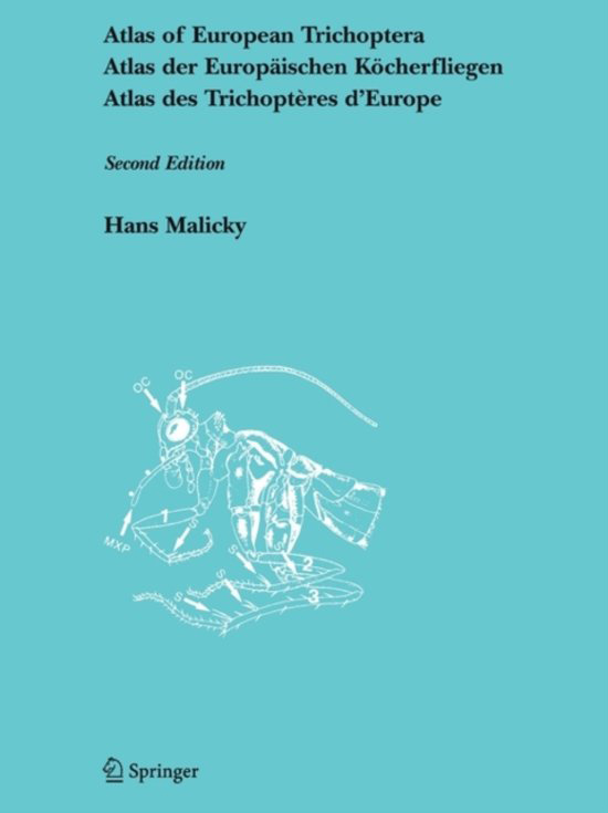 ATLAS OF EUROPEAN TRICHOPTERA/ATLAS DER EUROPAISCHEN KOCHERFLIEGEN/ATLAS DES TRICHOPTERES D'EUROPE 1