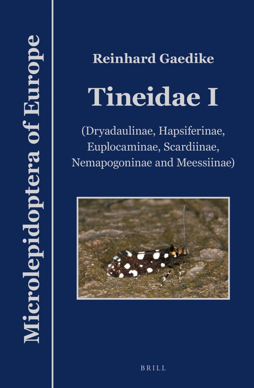 MICROLEPIDOPTERA OF EUROPE, VOLUME 7 TINEIDAE I (DRYADAULINAE, HAPSIFERINAE, EUPLOCAMINAE, SCARDIINAE, NEMAPOGONINAE AND MEESSIINAE) 1