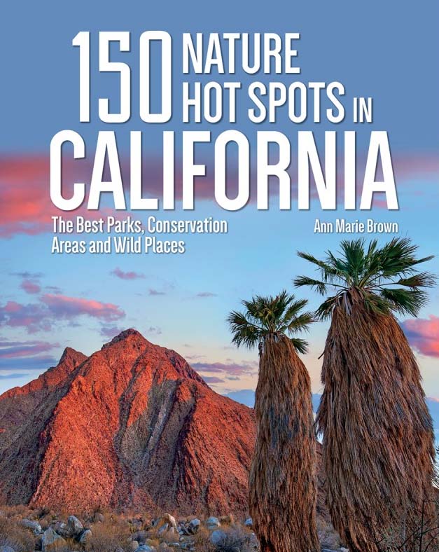 150 NATURE HOT SPOTS IN CALIFORNIA 1