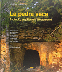LA PEDRA SECA. EVOLUCIÓ, ECOLOGIA I RESTAURACIÓ 1