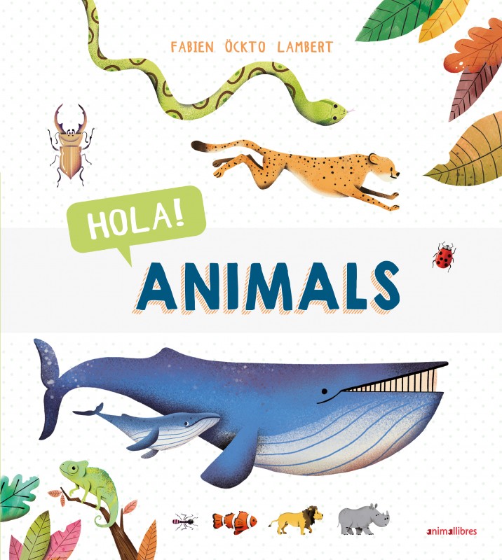 HOLA! ANIMALS 1