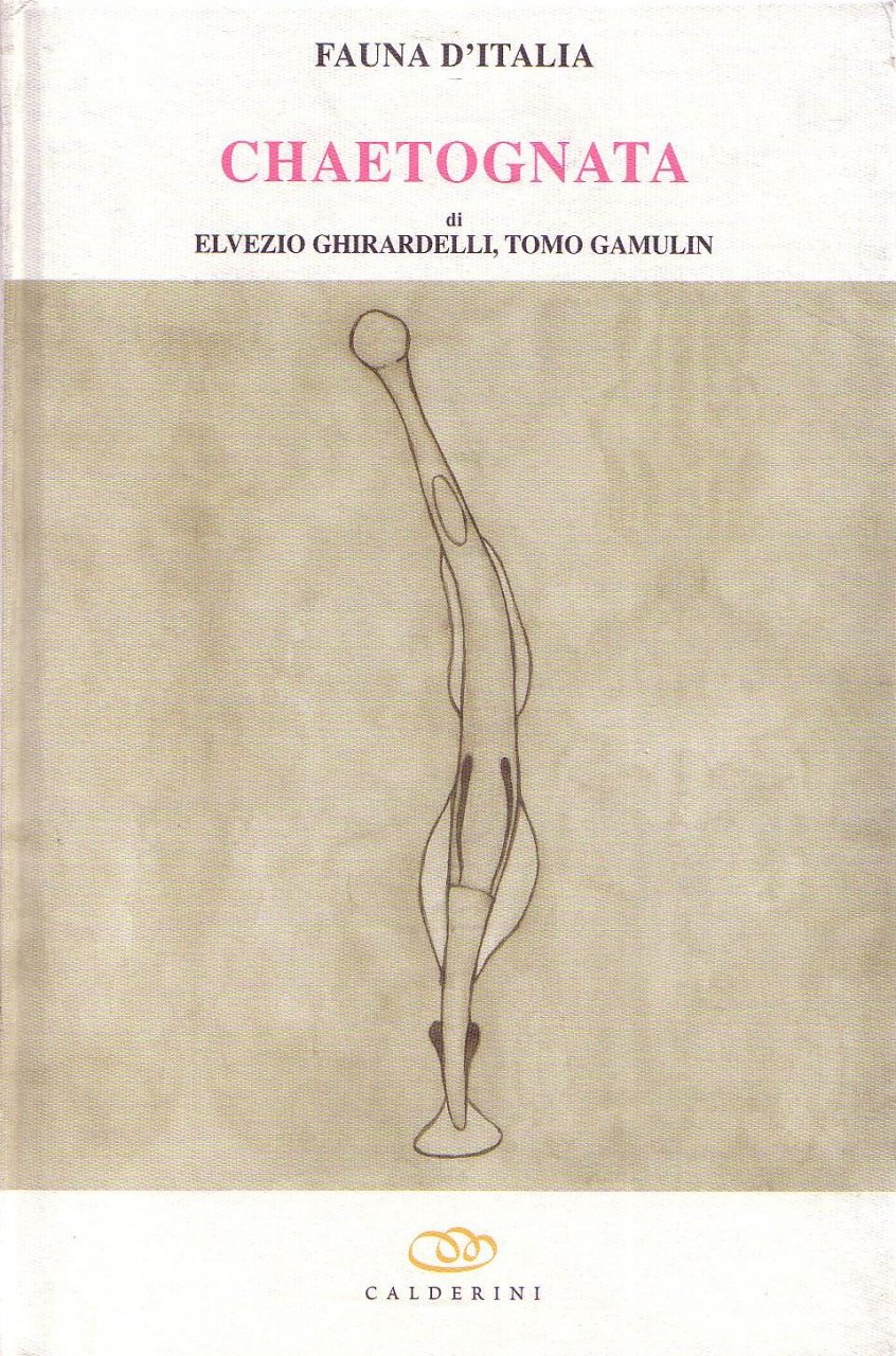 FAUNA D'ITALIA. CHAETOGNATHA VOL. XXXIX 1