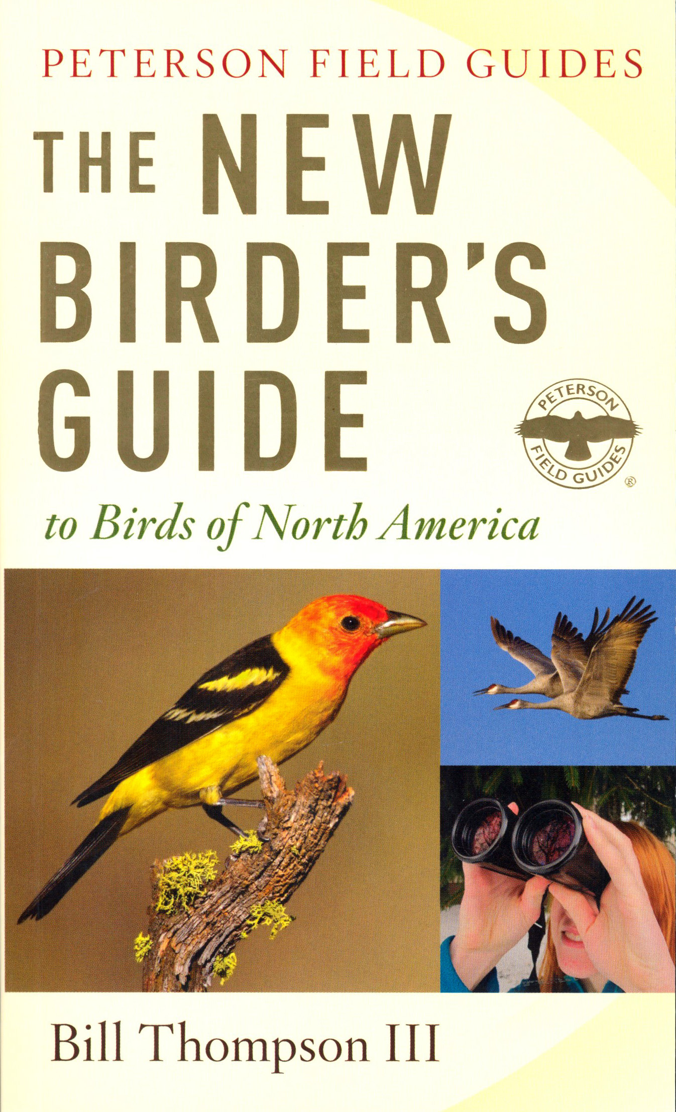 PETERSON FIELD GUIDE. THE NEW BIRDER'S GUIDE TO BIRDS OF NORTH AMERICA 1