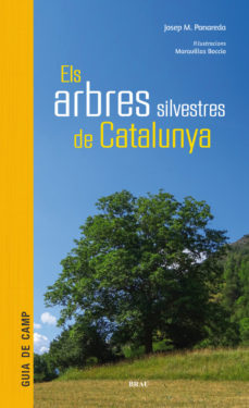 ELS ARBRES SILVESTRES DE CATALUNYA 1