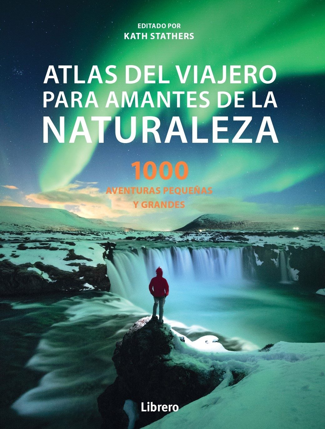 ATLAS DEL VIAJERO PARA AMANTES DE LA NATURALEZA 1