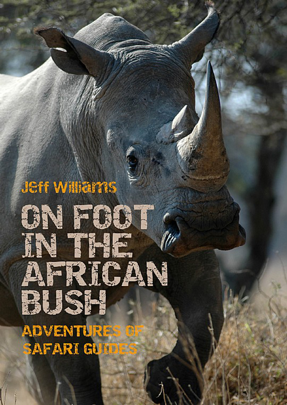 ON FOOT IN THE AFRICAN BUSH 1