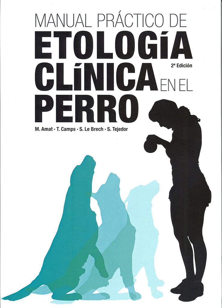 MANUAL PRÁCTICO DE ETOLOGÍA CLÍNICA EN EL PERRO 1