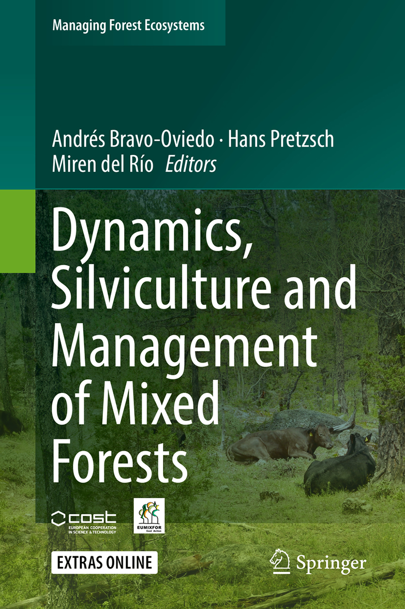 DYNAMICS, SILVICULTURE AND MANAGEMENT OF MIXED FORESTS 1