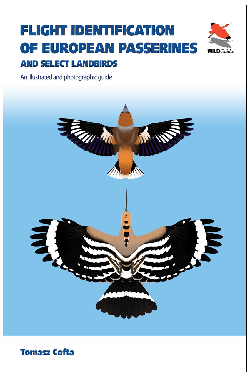 PRINCETON WILDGUIDES. FLIGHT IDENTIFICATION OF EUROPEAN PASSERINES AND SELECT LANDBIRDS 1