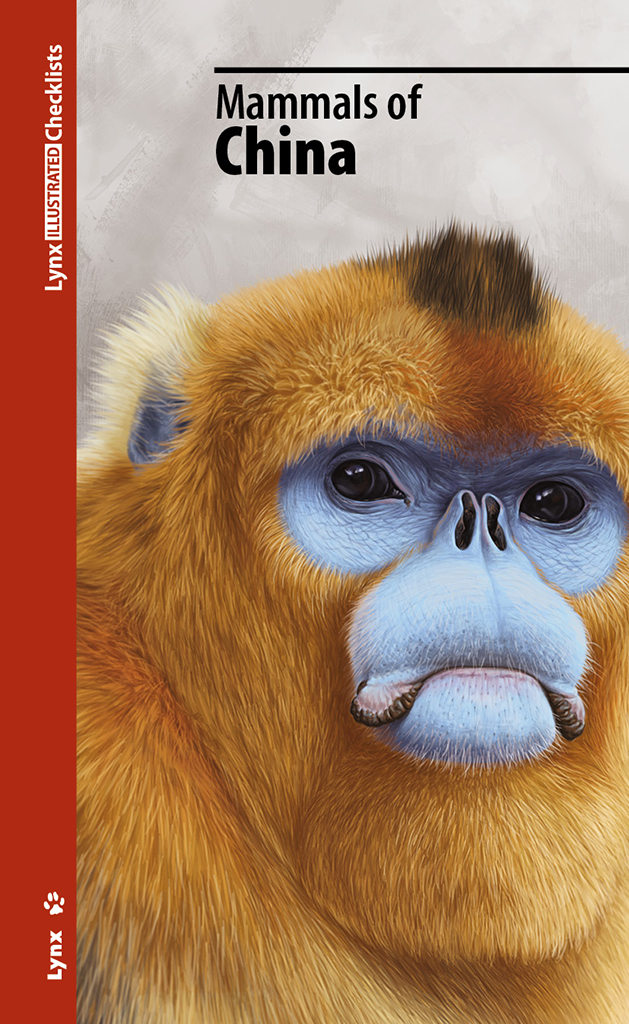 LYNX ILLUSTRATED CHECKLISTS. MAMMALS OF CHINA 1