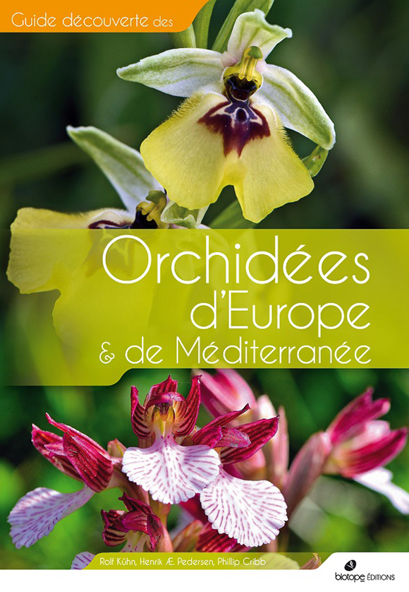 ORCHIDÉES D'EUROPE &AMP; DE MÉDITERRANÉE 1