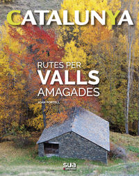 CATALUNYA RUTES PER VALLS AMAGADES 1