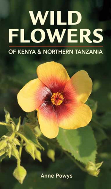 STRUIK NATURE GUIDE: WILD FLOWERS OF KENYA AND NORTHERN TANZANIA 1