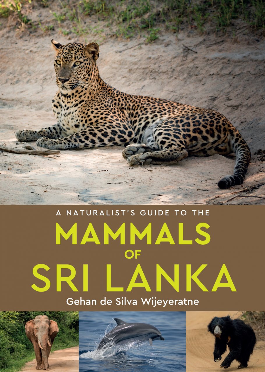 A NATURALIST'S GUIDE TO THE MAMMALS OF SRI LANKA 1