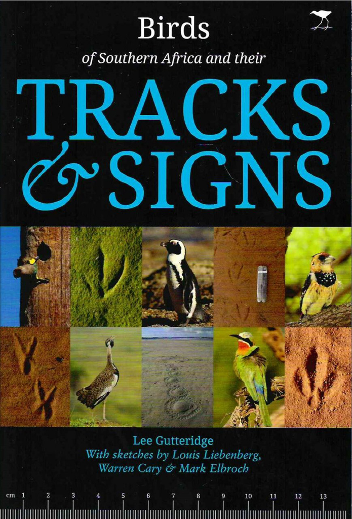 BIRDS OF SOUTHERN AFRICA AND THEIR TRACKS &AMP; SIGNS 1