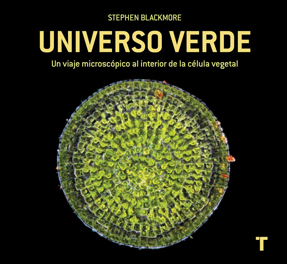 UNIVERSO VERDE. UN VIAJE MICROSCÓPICO AL INTERIOR DE LA CÉLULA VEGETAL 1