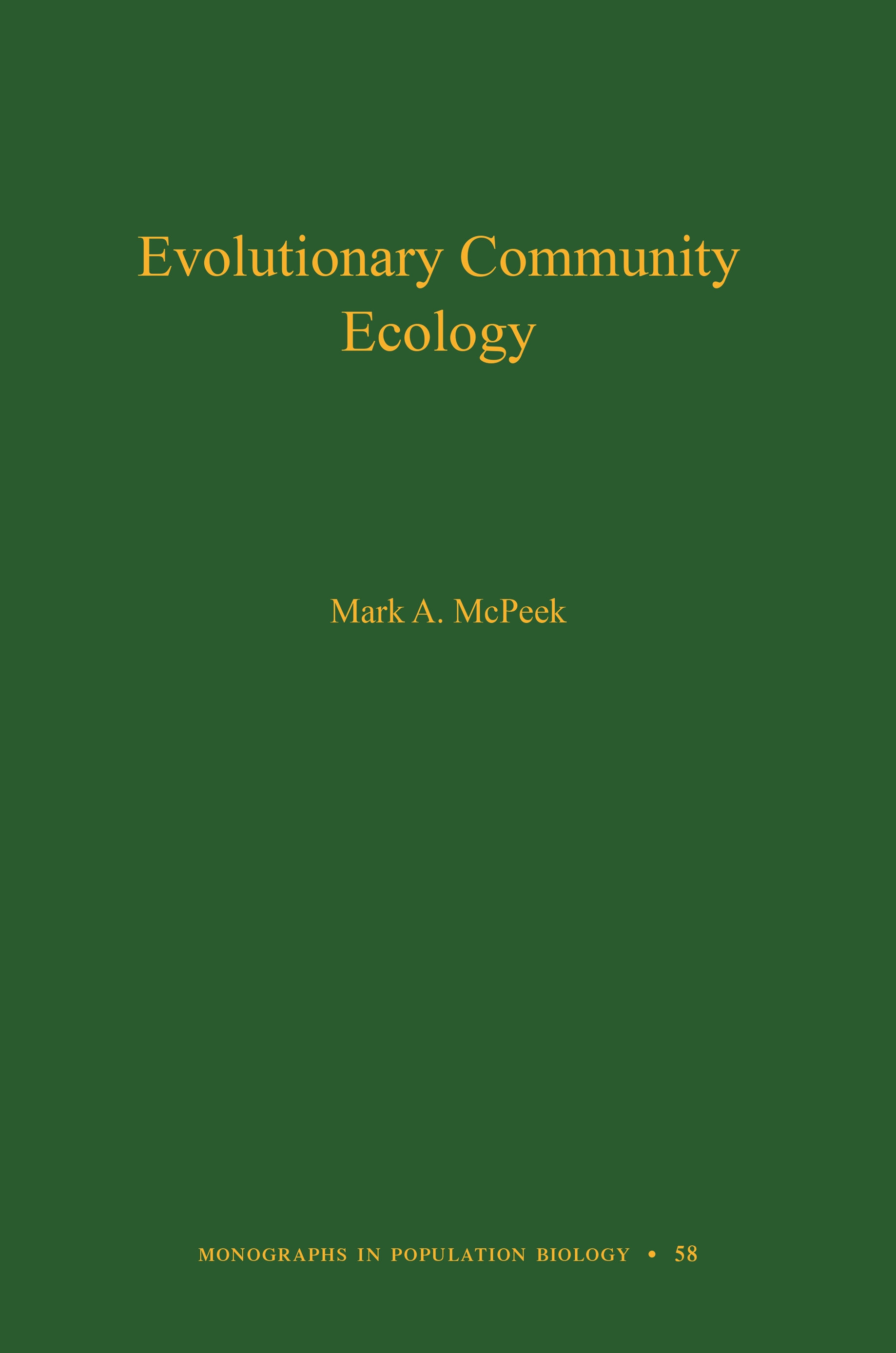 EVOLUTIONARY COMMUNITY ECOLOGY 1