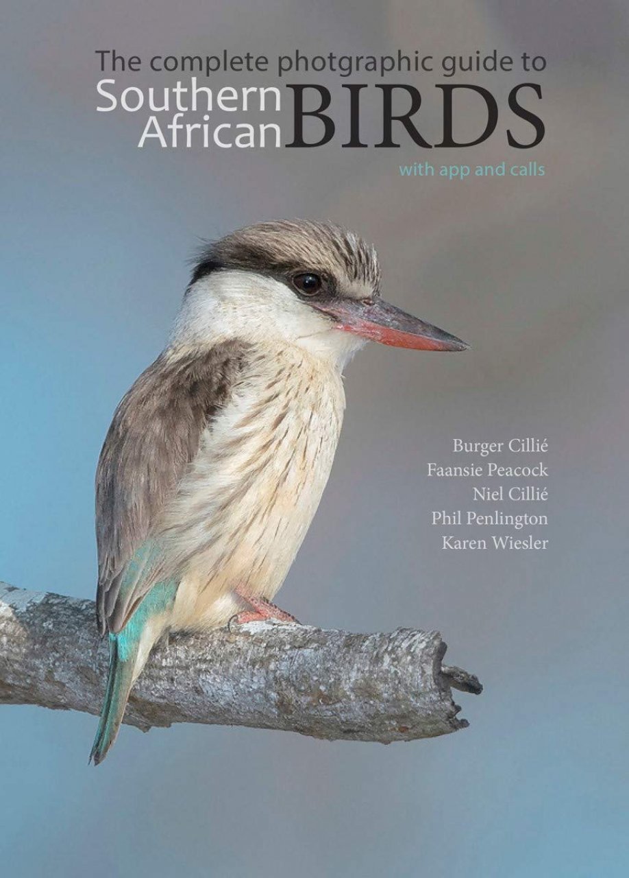 BIRDS OF SOUTHERN AFRICA. THE COMPLETE PHOTOGRAPHIC GUIDE. 1